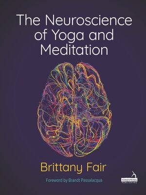 cover image of The Neuroscience of Yoga and Meditation